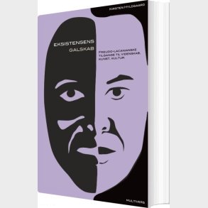 Eksistensens Galskab - Kirsten Hyldgaard - Bog