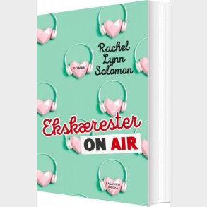 Eksk�rester On Air - Rachel Lynn Solomon - Bog