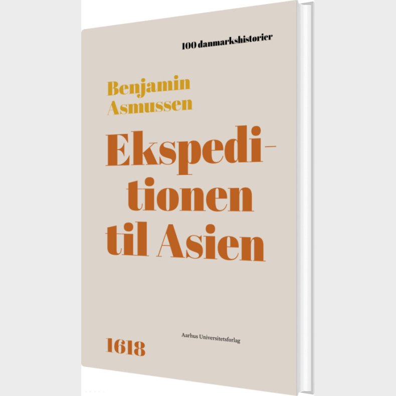 Ekspeditionen Til Asien - Benjamin Asmussen - Bog