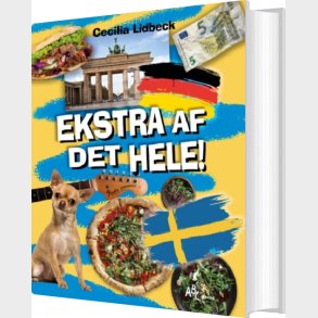 Ekstra Af Det Hele - Cecilia Lidbeck - Bog