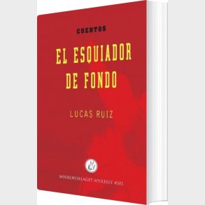 El Esquiador De Fondo - Lucas Ruiz - Spansk Bog