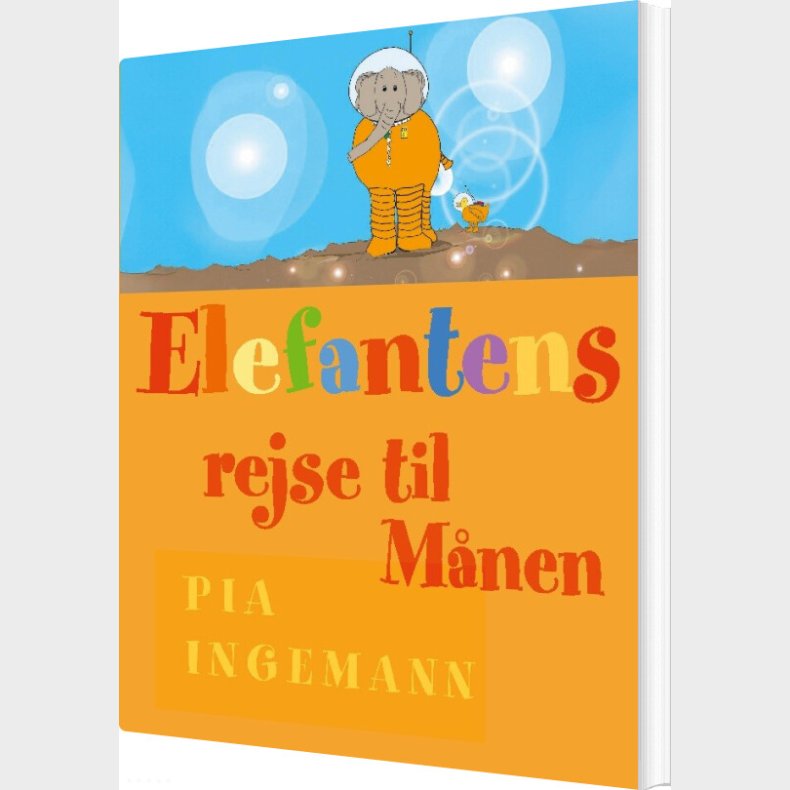 Elefantens Rejse Til M�nen - Pia Ingemann - Bog