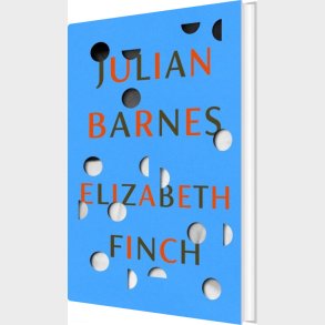Elizabeth Finch - Julian Barnes - English Book