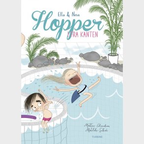 Ella Og Noa -�hopper I Fra Kanten - Mattias Edvardsson - Bog