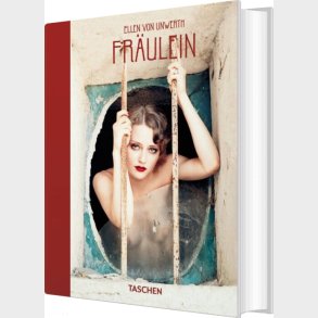Ellen Von Unwerth. Fr�ulein. 40th Ed - Ingrid Sischy - English Book