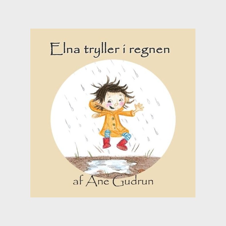 Elna Tryller I Regnen - Ane Gudrun - Bog