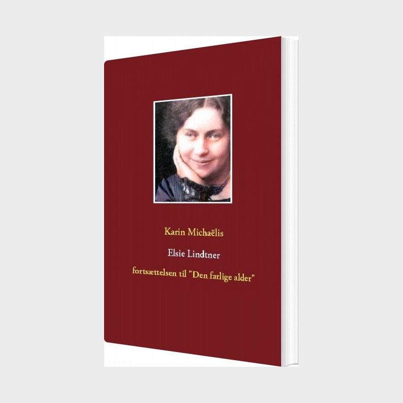 Elsie Lindtner - Karin Micha�lis - Bog