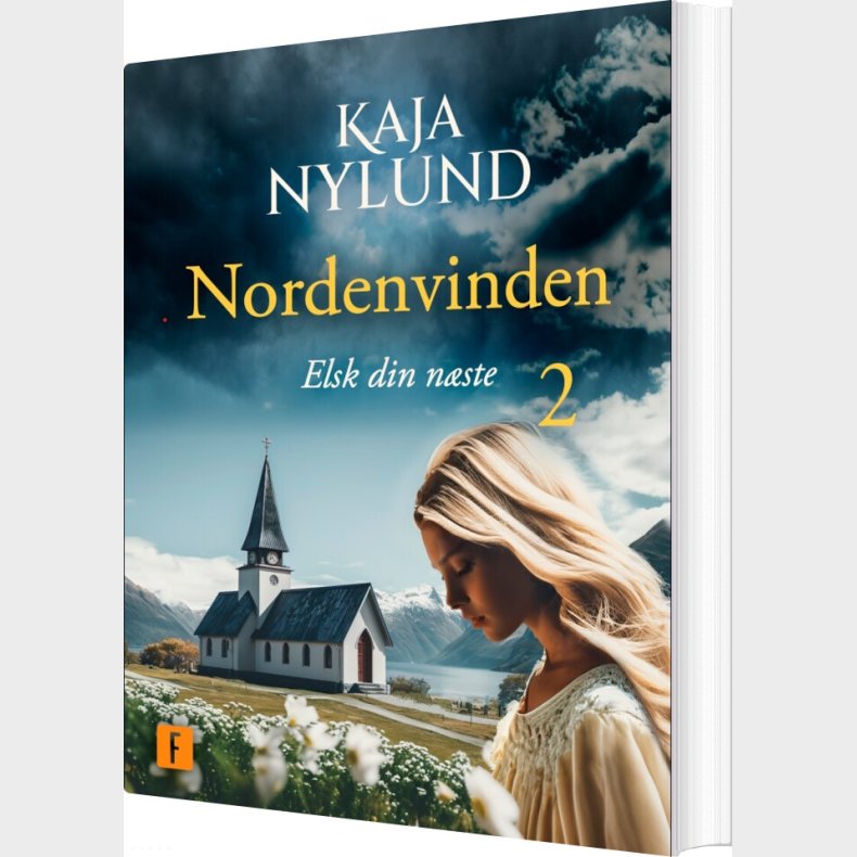 Elsk Din N�ste - Nordenvinden 2 - Kaja Nylund - Bog