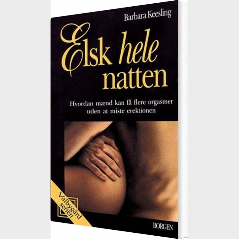 Elsk Hele Natten - Barbara Keesling - Bog