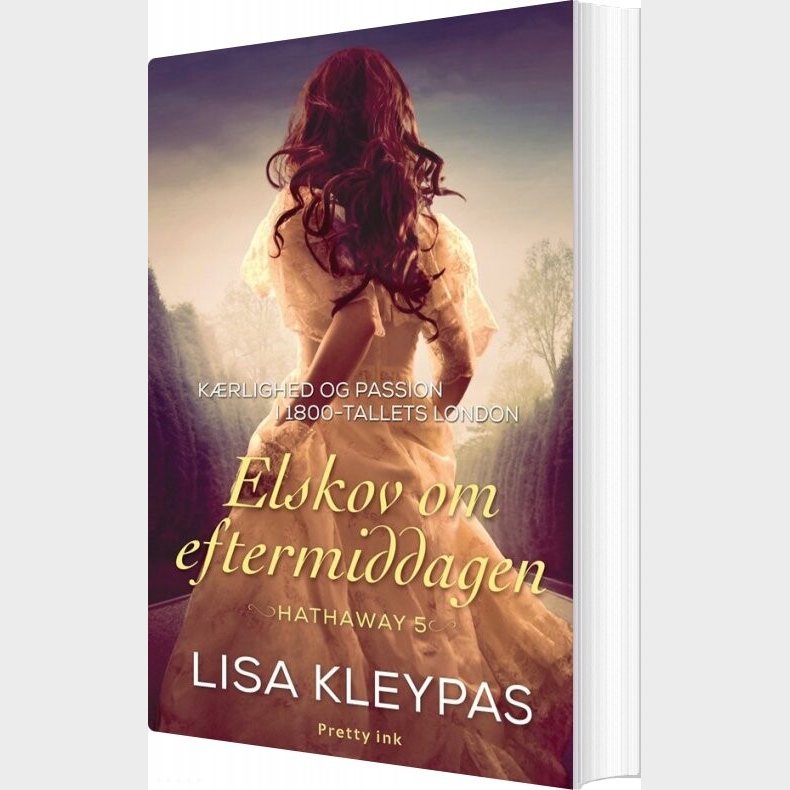Elskov Om Eftermiddagen - Lisa Kleypas - Bog