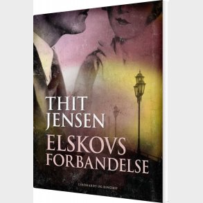 Elskovs Forbandelse, Nutids-roman - Thit Jensen - Bog