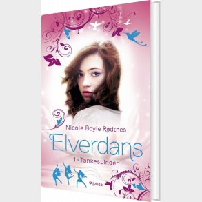 Elverdans 1: Tankespinder - Nicole Boyle R�dtnes - Bog