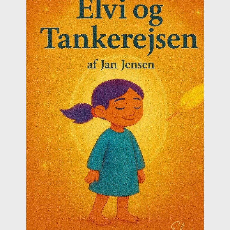 Elvi Og Tankerejsen - Jan Jensen - Bog