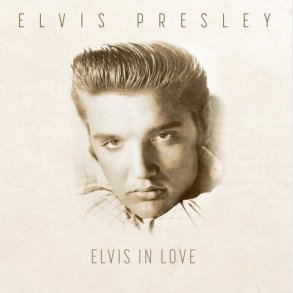 Elvis Presley - Elvis In Love - Vinyl Lp