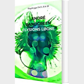 Elysions L�gne - Andr� Sandgreen Jensen - Bog