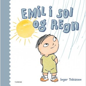 Emil I Sol Og Regn - Inger Tobiasen - Bog