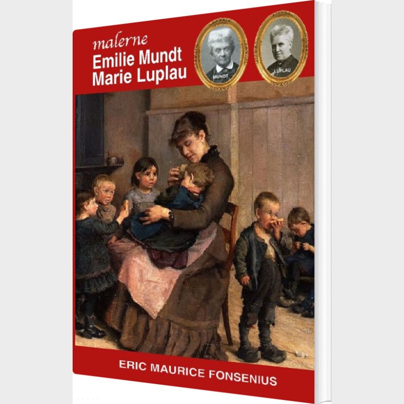 Emilie Mundt & Marie Luplau - Eric Maurice Fonsenius - Bog