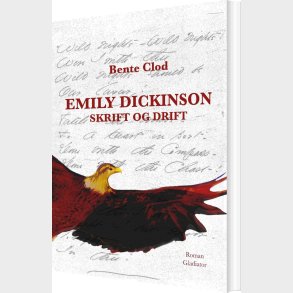 Emily Dickinson - Bente Clod - Bog