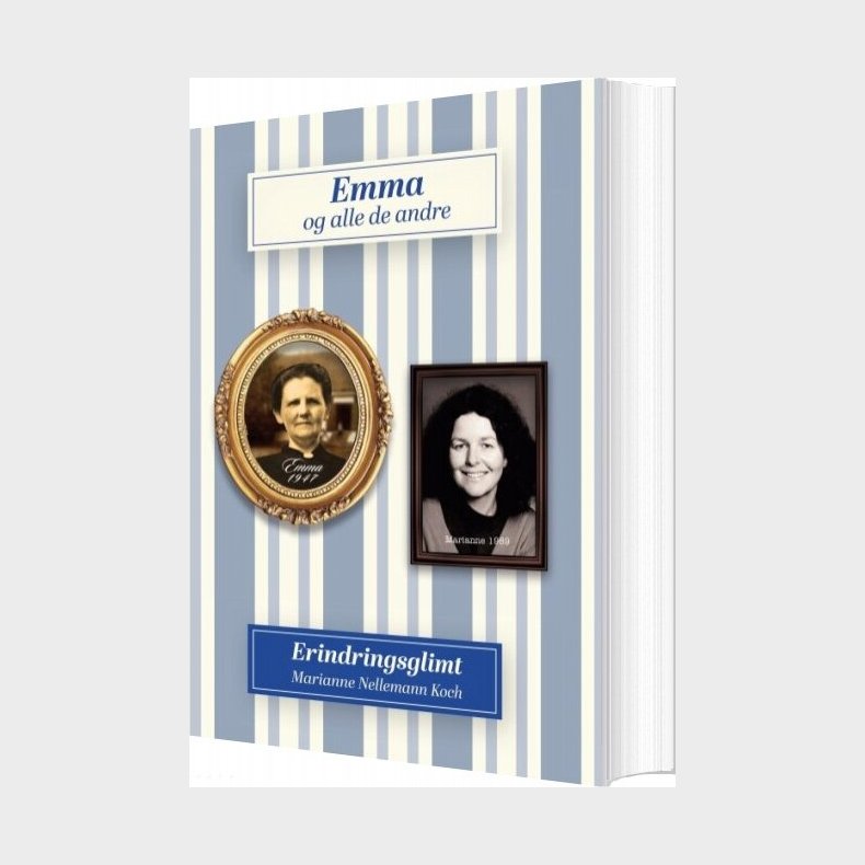 Emma Og Alle De Andre - Marianne Nellemann Koch - Bog