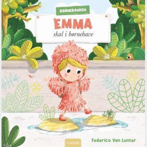 Emma Skal I B�rnehave - Federico Van Lunter - Bog