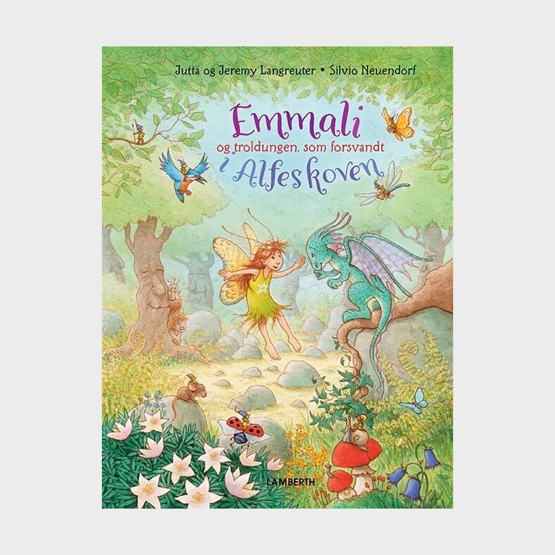 Emmali Og Troldungen Som Forsvandt I Alfeskoven - Jutta - Bog