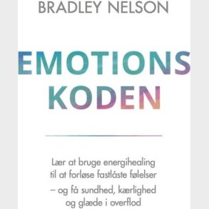 Emotionskoden - Bradley Nelson - Bog