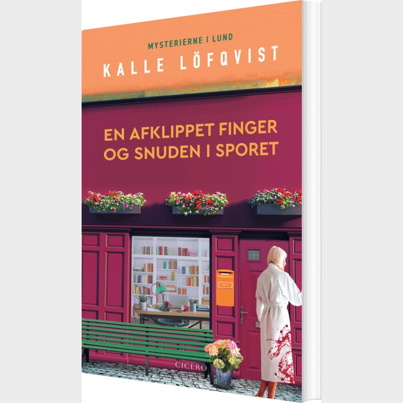 En Afklippet Finger Og Snuden I Sporet - Kalle L�fqvist - Bog