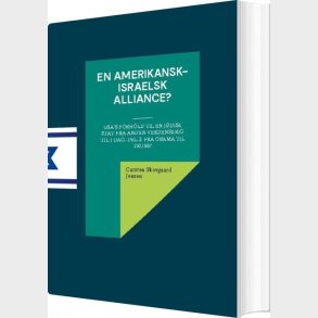 En Amerikansk-israelsk Alliance? - Carsten Skovgaard Jensen - Bog