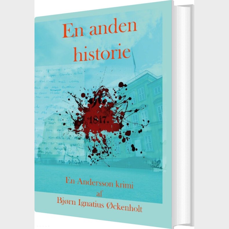 En Anden Historie - Bj�rn Ignatius �ckenholt - Bog
