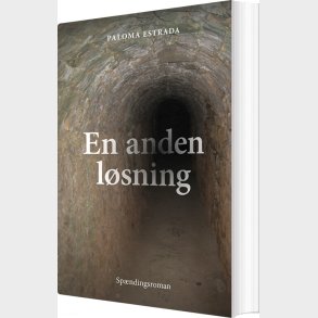 En Anden L�sning - Paloma Estrada - Bog