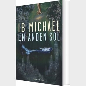 En Anden Sol - Ib Michael - Bog