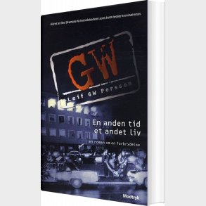 En Anden Tid, Et Andet Liv - Leif Gw Persson - Bog