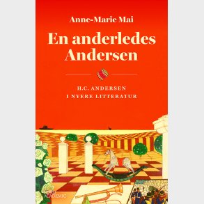En Anderledes Andersen - Anne-marie Mai - Bog