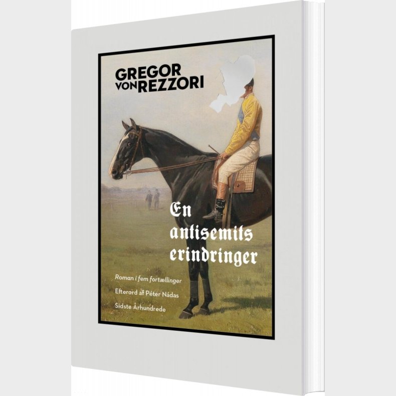 En Antisemits Erindringer - Gregor Von Rezzori - Bog