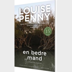 En Bedre Mand - Louise Penny - Bog