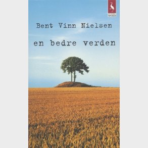 En Bedre Verden - Bent Vinn Nielsen - Bog