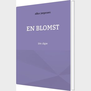 En Blomst - Allan J�rgensen - Bog