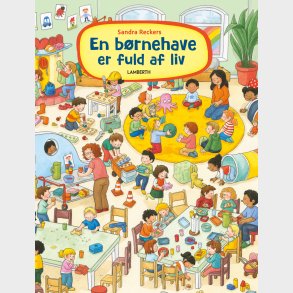 En B�rnehave Er Fuld Af Liv - Sandra Reckers - Bog