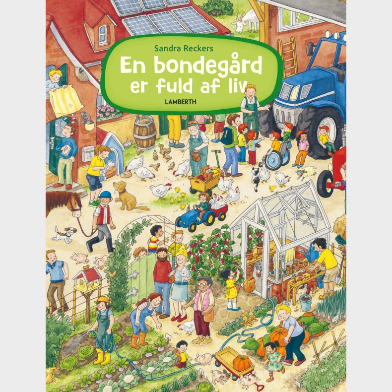 En Bondeg�rd Er Fuld Af Liv - Sandra Reckers - Bog