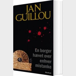 En Borger H�vet Over Enhver Mistanke - Jan Guillou - Bog