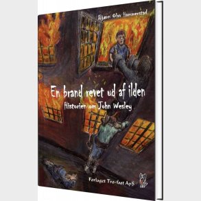 En Brand Revet Ud Af Ilden - Bj�rn Olav Hammarstad - Bog