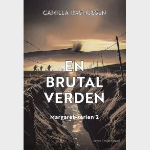 En Brutal Verden - Camilla Rasmussen - Bog