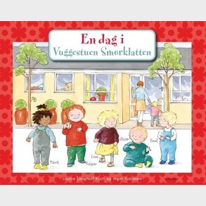 En Dag I Vuggestuen Sm�rklatten - Louise Langhoff Koch - Bog