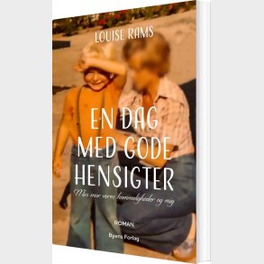 En Dag Med Gode Hensigter - Louise Rams - Bog