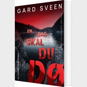 En Dag Skal Du D� - Gard Sveen - Bog