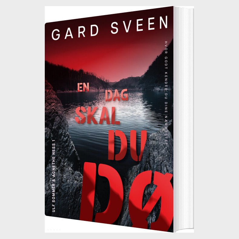 En Dag Skal Du D� - Gard Sveen - Bog