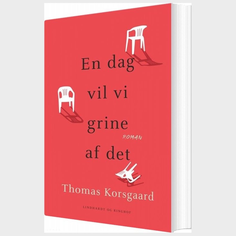 En Dag Vil Vi Grine Af Det - Thomas Korsgaard - Bog