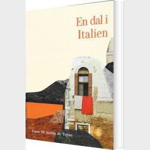 En Dal I Italien - Lisa St Aubin De Ter�n - Bog