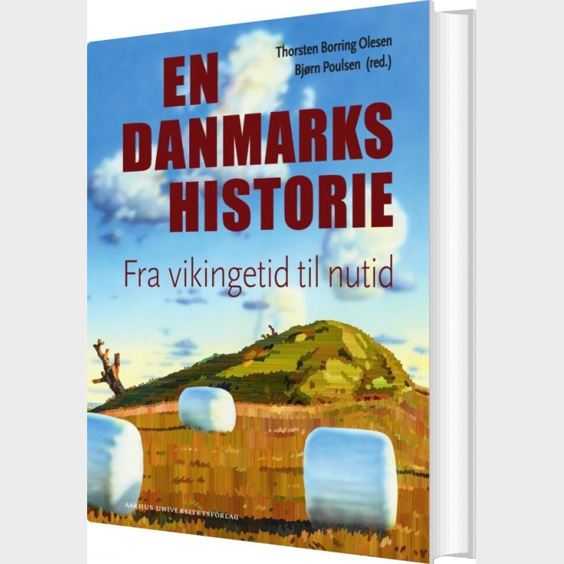 En Danmarkshistorie - Thorsten Borring Olesen - Bog