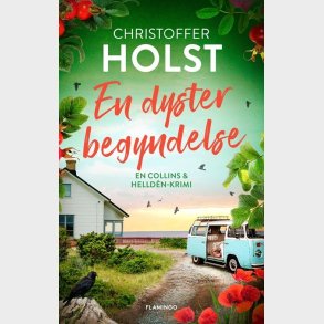 En Dyster Begyndelse - Christoffer Holst - Bog
